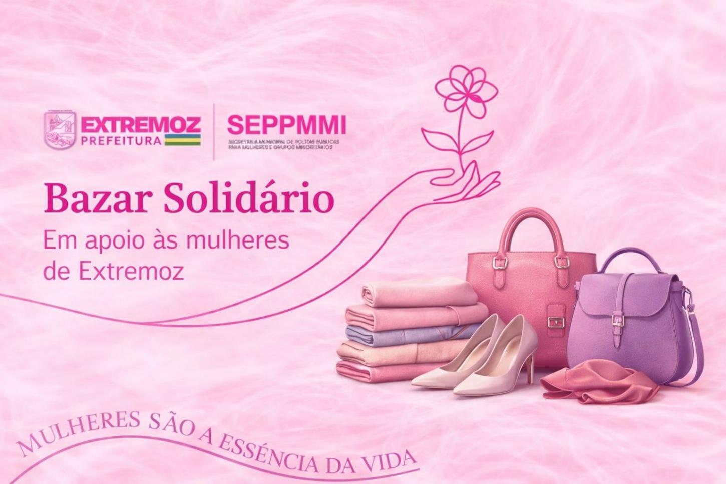 Bazar Solidário arrecada doações para apoiar mulheres em Extremoz