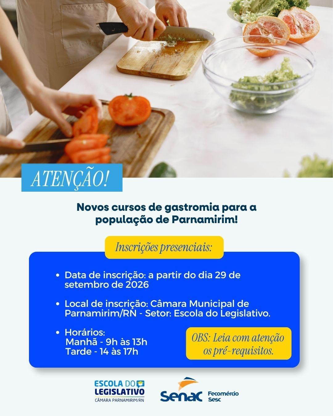 Câmara de Parnamirim e Senac abrem inscrições para cursos de gastronomia